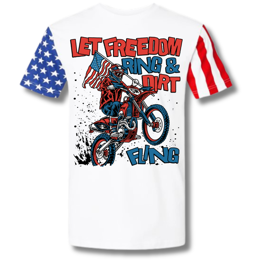 Let Freedom Ring & Dirt Fling T-Shirt Strictly Wild