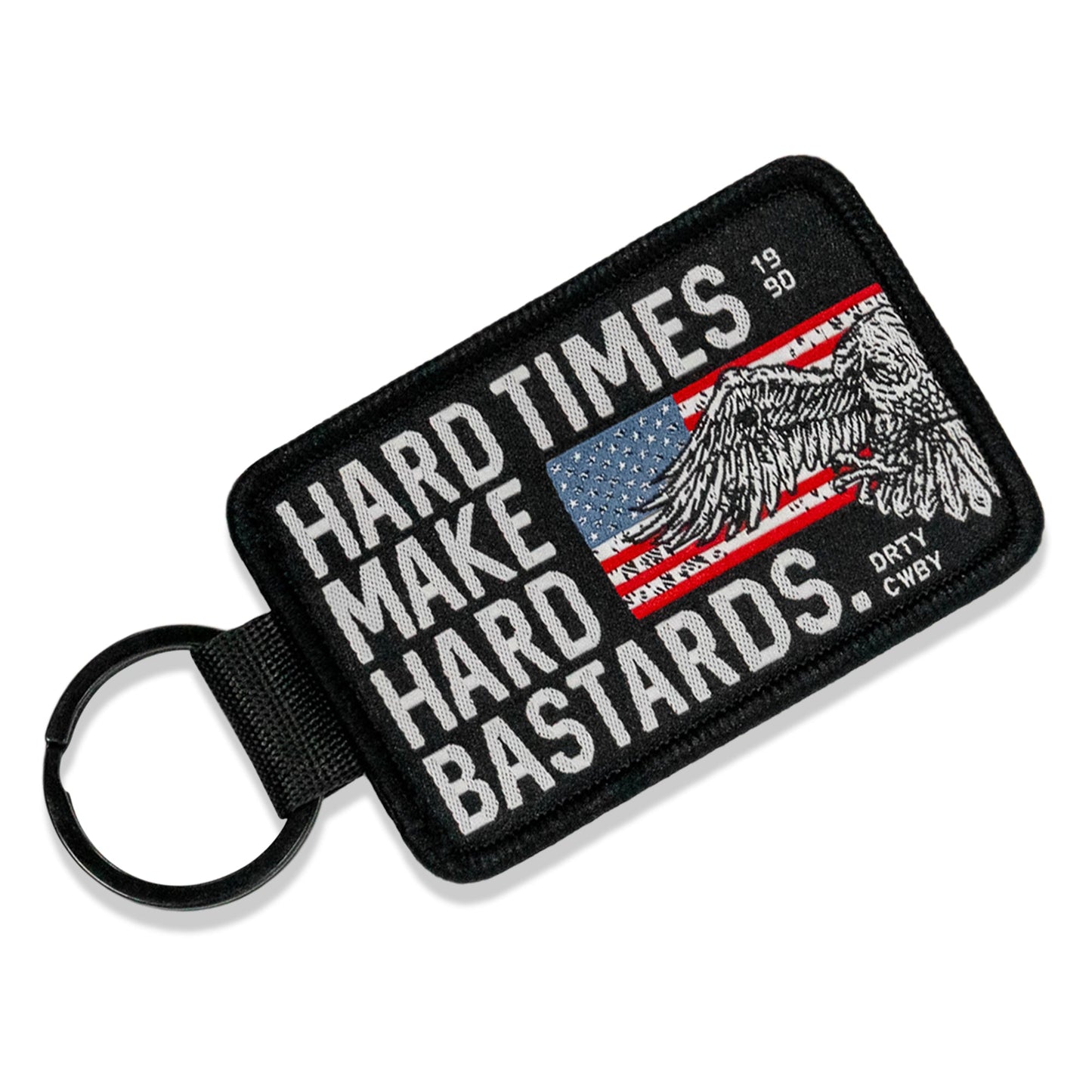 Hard Times Make Hard Bastards Flight Tag Keychain