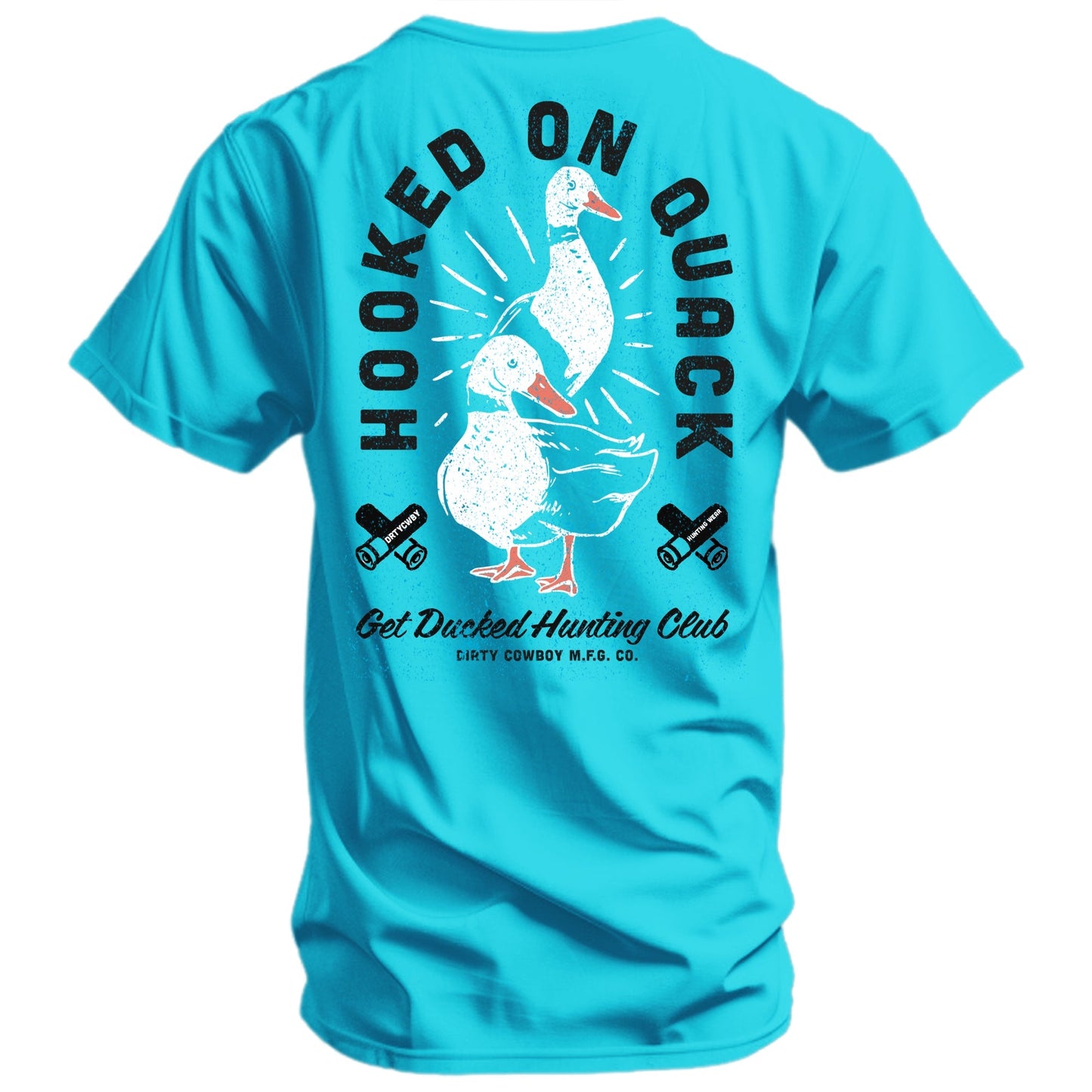 Hooked On Quack Duck Hunting Club Men's T-Shirt DIRTY COWBOY MFG