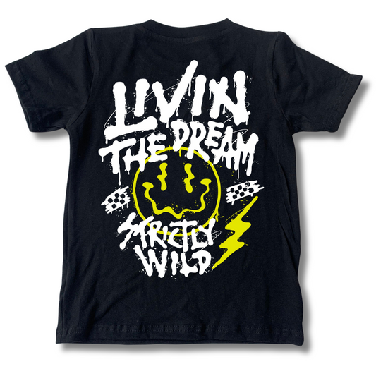 Livin The Dream T-Shirt Strictly Wild