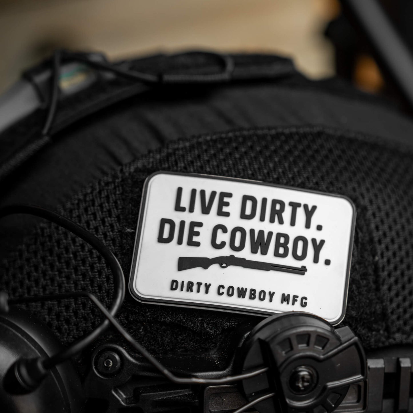 Live Dirty. Die Cowboy. PVC Velcro Patch
