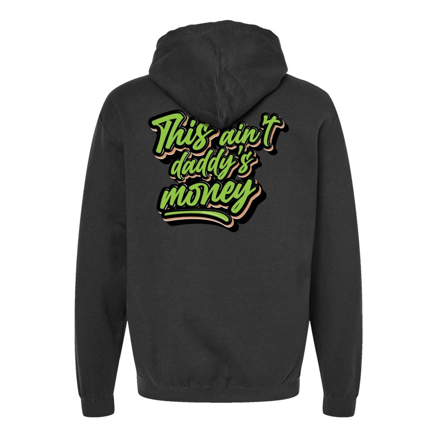 This Ain't Daddy's Money Hoody Half-Hitch-Line-Co