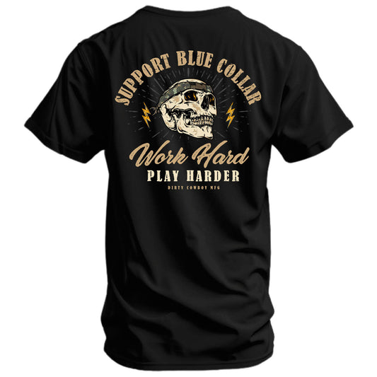 Work Hard Play Harder Men's T-Shirt DIRTY COWBOY MFG