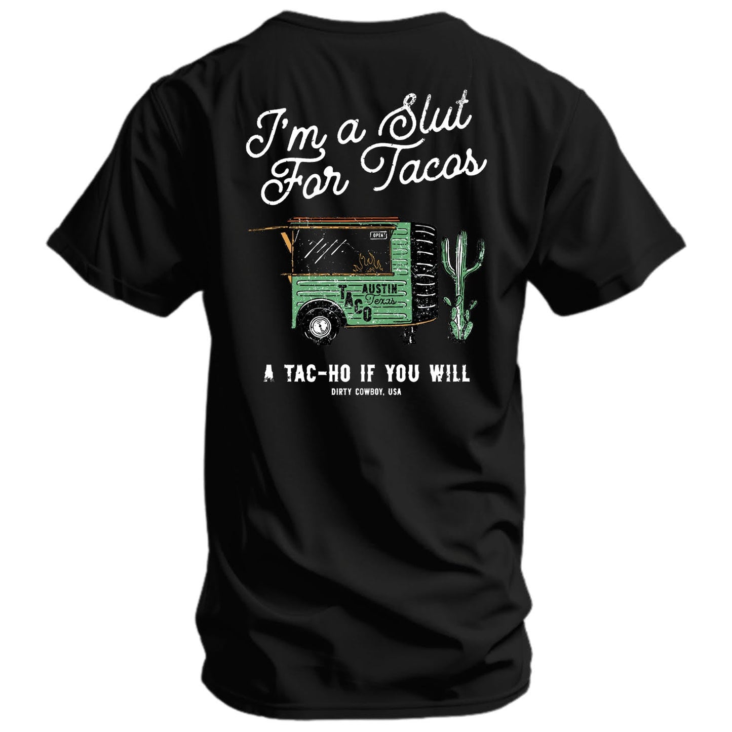 Slut For Taco's Men's T-Shirt
