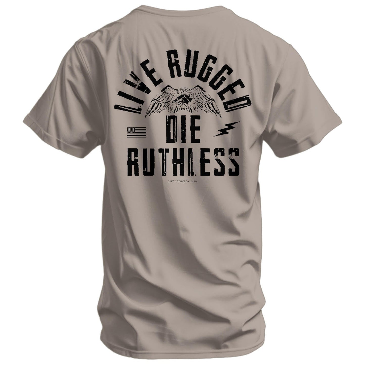 Live Rugged Die Ruthless Men's T-Shirt